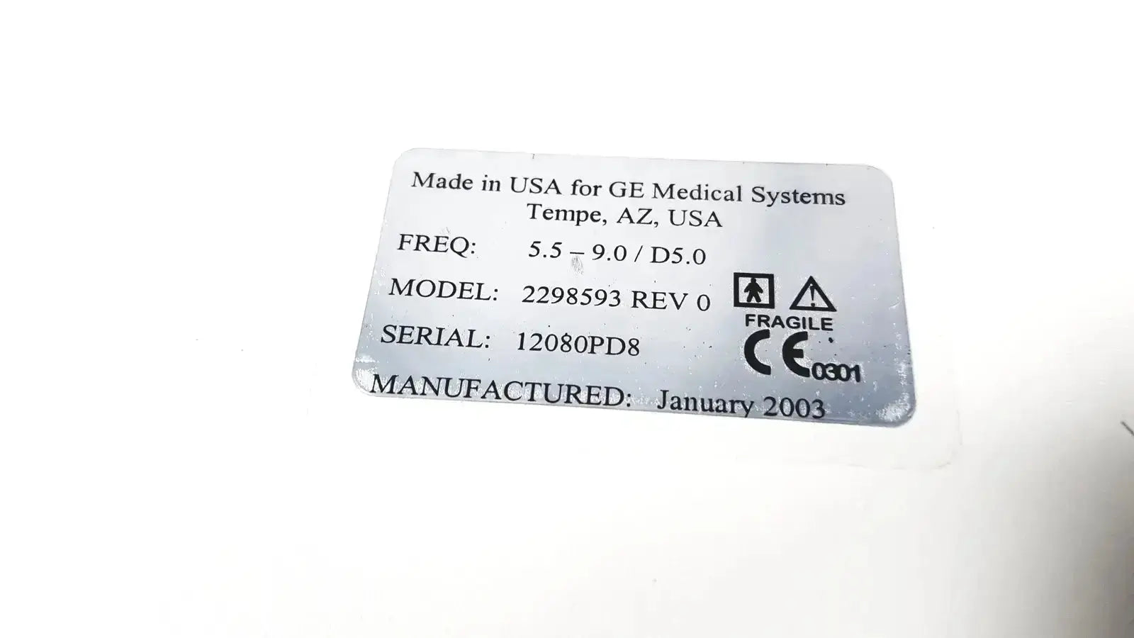 Silver metallic label with black text showing specifications for ge medical 2298593 rev 0 phased array probe